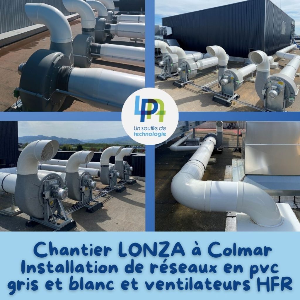 chantier lpa ventilateur plastique lonza colmar